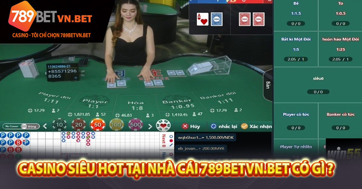 Casino siêu hot tại nhà cái 789betvn.bet có gì ?